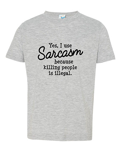 I Use Sarcasm